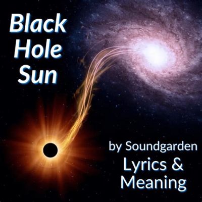  Black Hole Sun - Una ballata psichedelica che trascende il grunge