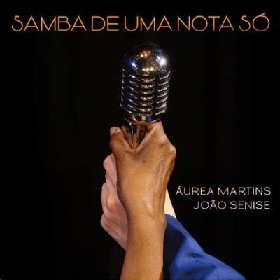 Samba de Uma Nota Só  Un gioiello di melodie malinconiche e ritmi sognanti